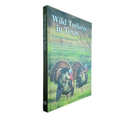 Wild Turkeys In Texas Ecology And Management | Matte Lamination Textbook Printing Glossy C2S With Vivid 4C/4C Printing